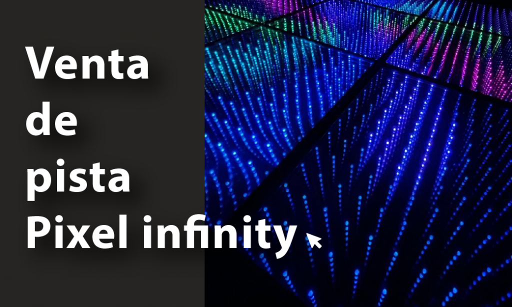 venta de pista pixel infinity